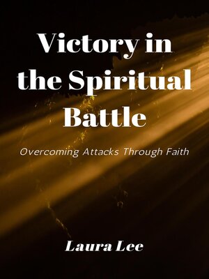 cover image of Victory in the Spiritual Battle